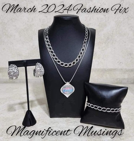 Fashion Fix Magnificent Musings - March 2024